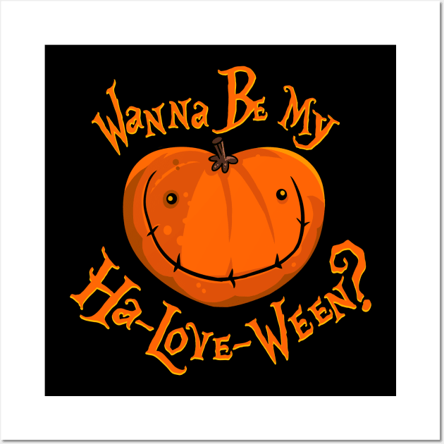 Wanna be my ha-love-ween? Wall Art by demonigote